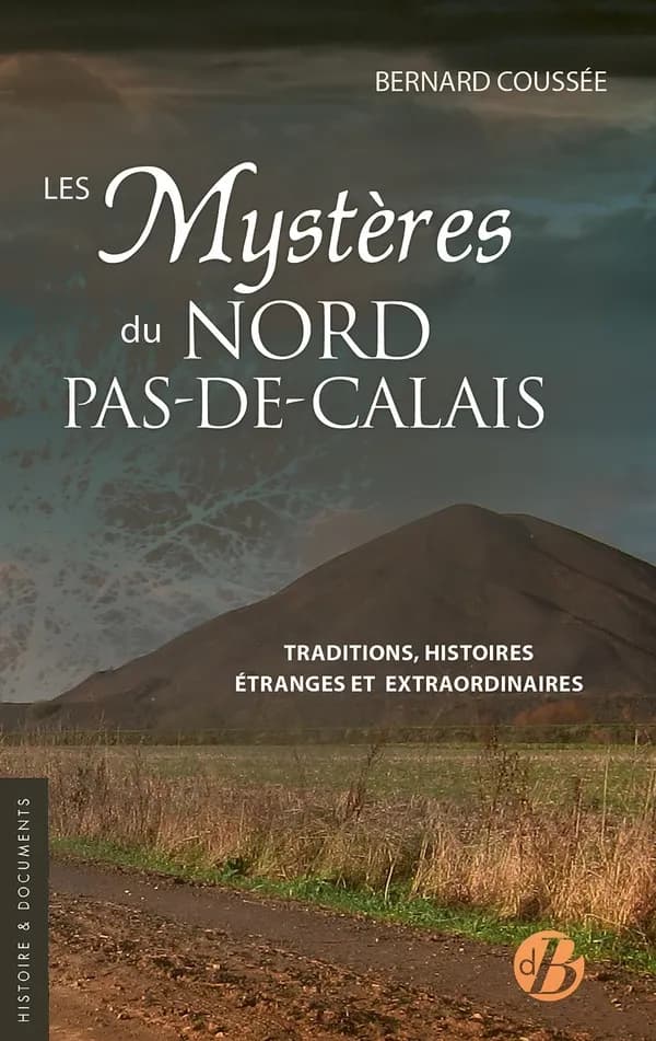 Les mystères du Nord-Pas-de-Calais