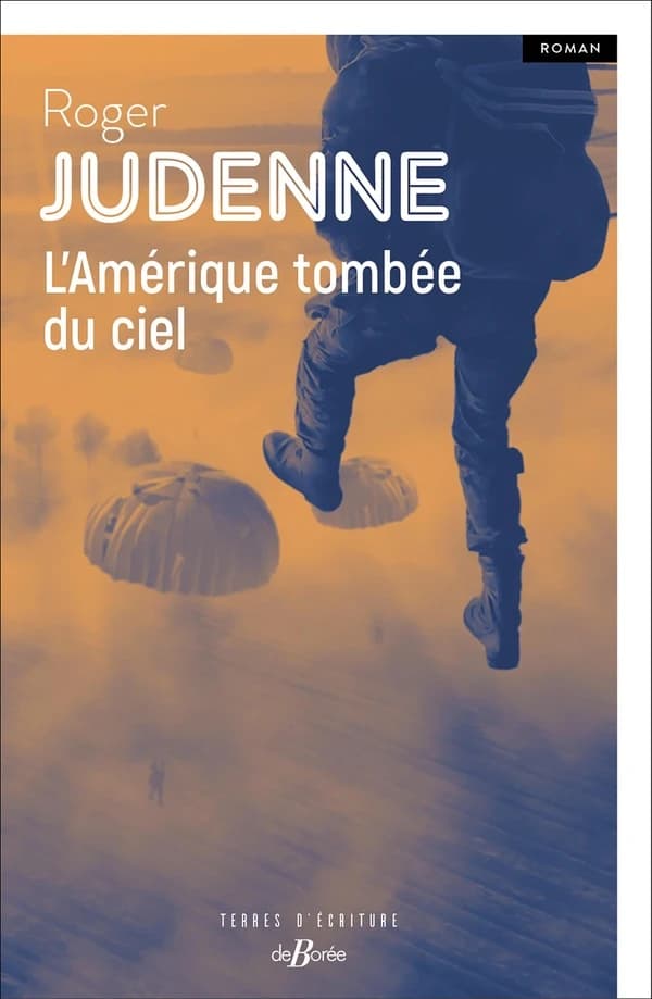 L'Amérique tombée du ciel : roman