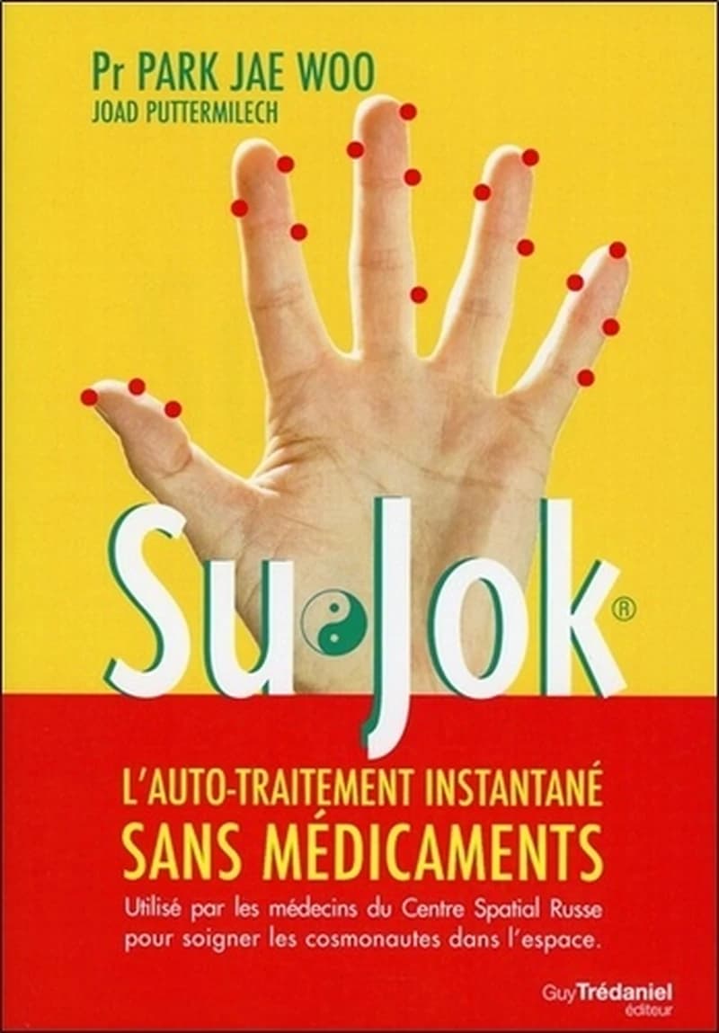 Su jok ; l'automédication instantanée sans médicament (2e édition)