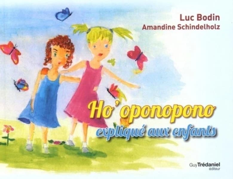 Ho'oponopono expliqué aux enfants