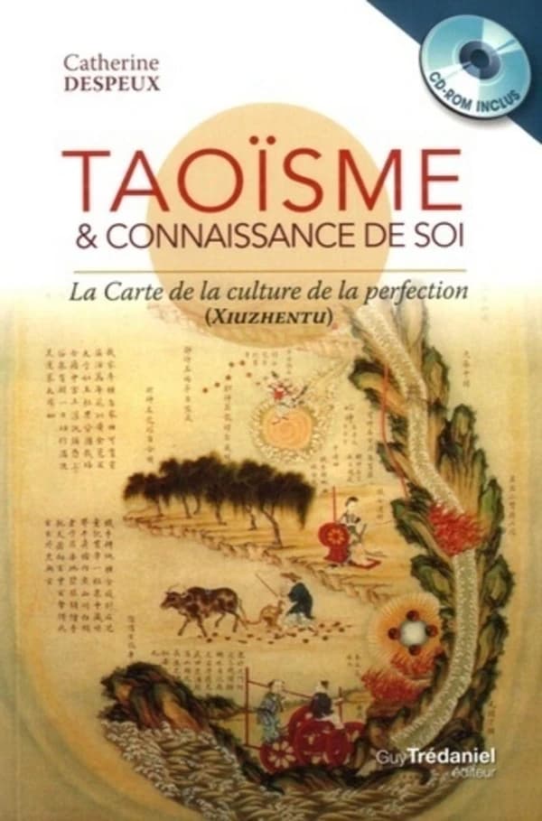 Taoïsme & connaissance de soi : La carte de la culture de la perfection (xiuzhen tu)