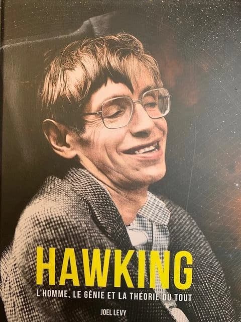 Hawking : l'homme, le génie et la théorie du tout