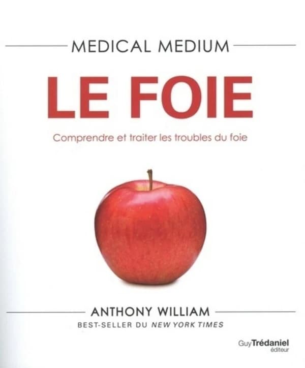 Le foie : comprendre et traiter les troubles du foie
