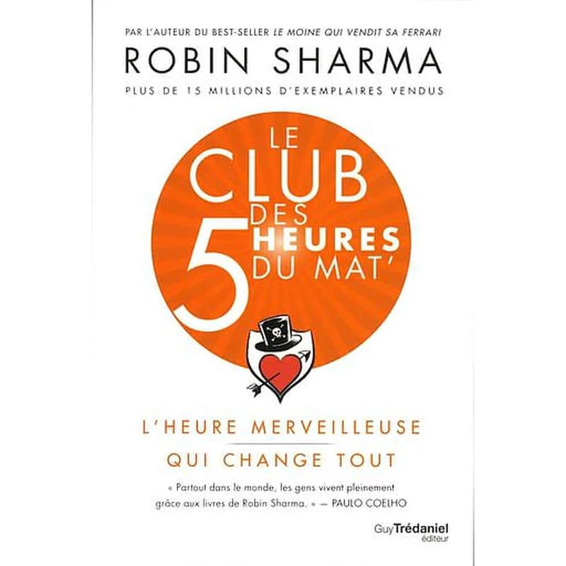 Le club des 5 heures du mat' : l'heure merveilleuse qui change tout