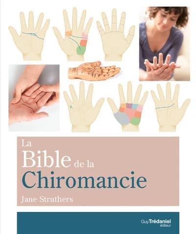 La Bible de la Chiromancie