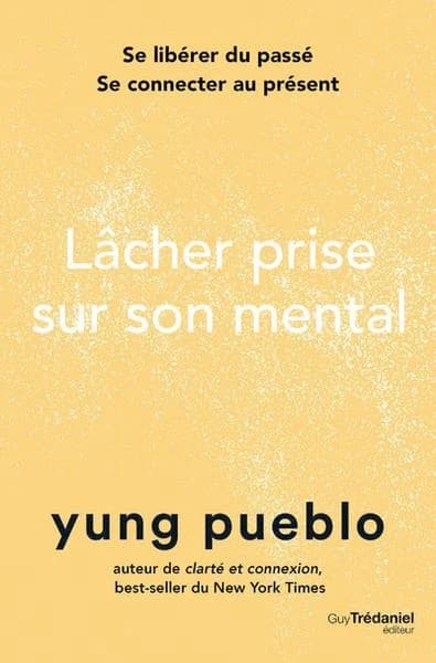Lâcher prise sur son mental