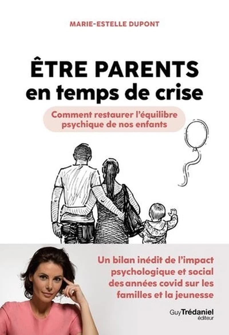Être parents en temps de crise : comment restaurer l'équilibre psychique de nos enfants