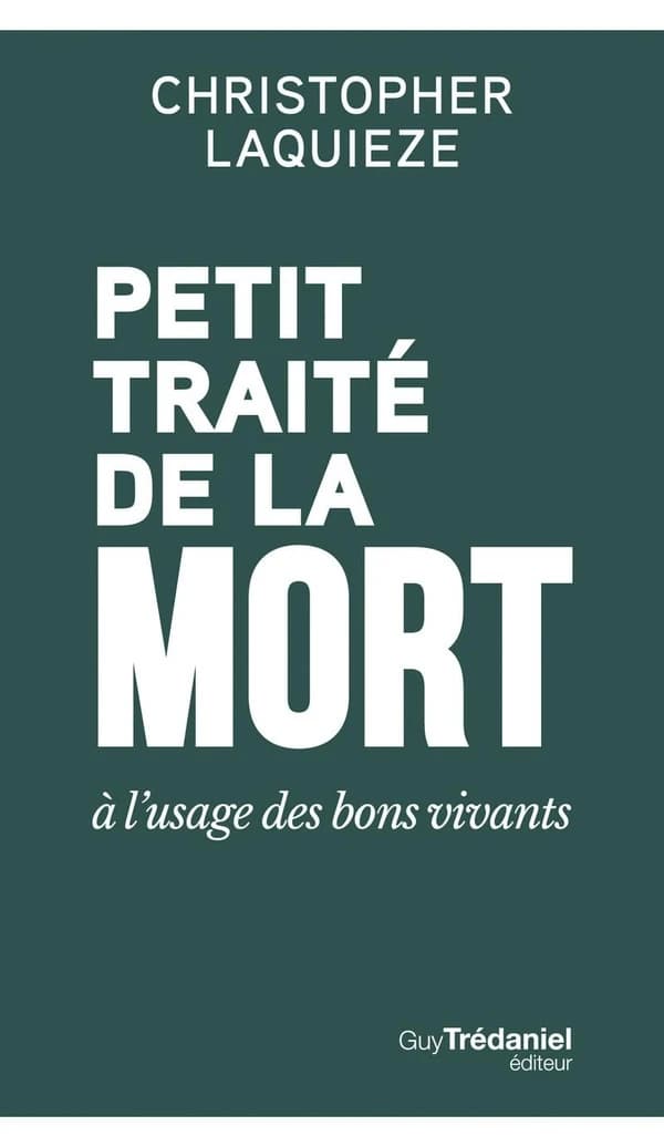 Petit traité de la mort : à l'usage des bons vivants
