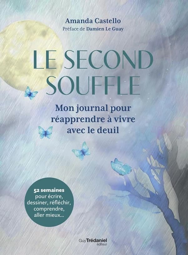 Le second souffle : mon journal pour réapprendre à vivre avec le deuil