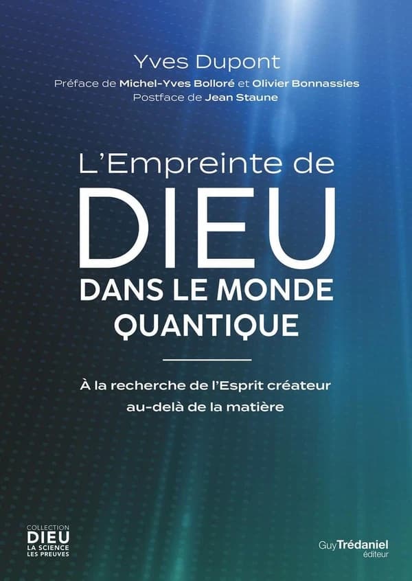 L'empreinte de Dieu dans le monde quantique : à la recherche de l'esprit créateur au-delà de la matière