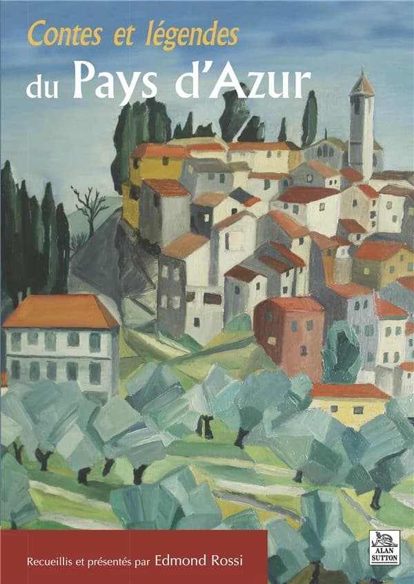 Contes et légendes du Pays d'Azur