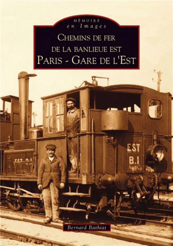 Chemins de fer de la banlieue Est : Paris-Gare de l'Est