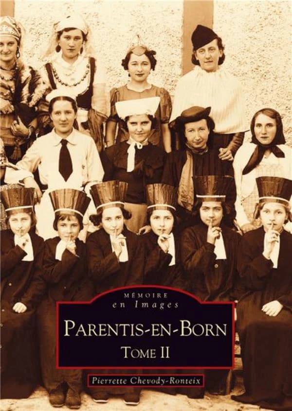 Parentis-en-Born. Tome II
