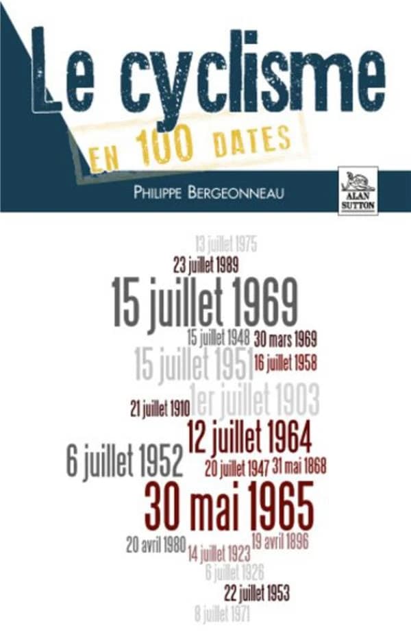 Le cyclisme : en 100 dates