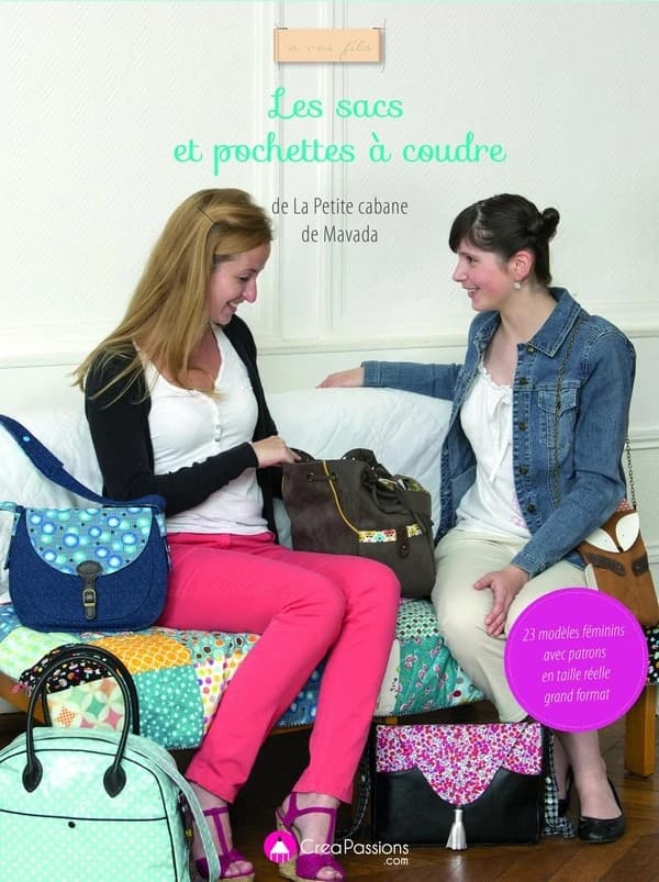 Les sacs et pochettes à coudre de Mavada : 23 modèles féminins avec patrons en taille réelle
