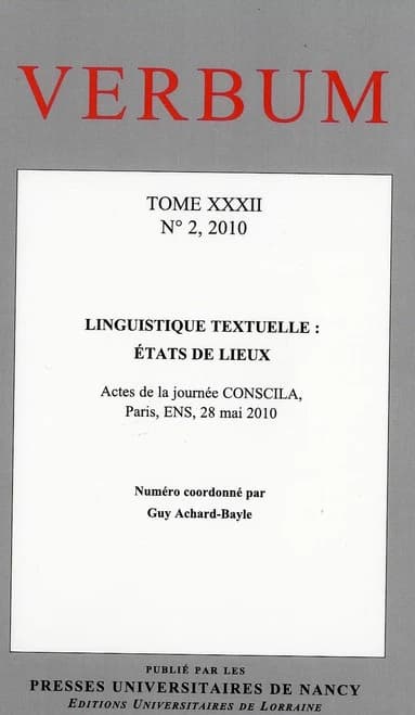 Tome XXXII - Linguistique textuelle : états de lieux