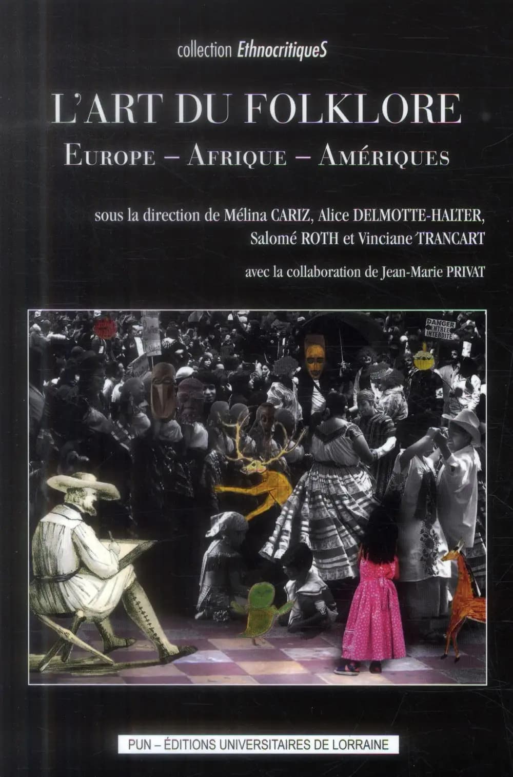 L'art du folklore : Europe, Afrique, Amériques