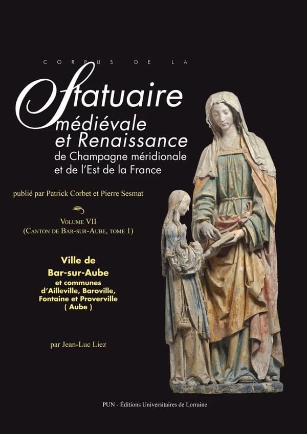 Corpus de la statuaire médiévale et Renaissance de Champagne méridionale