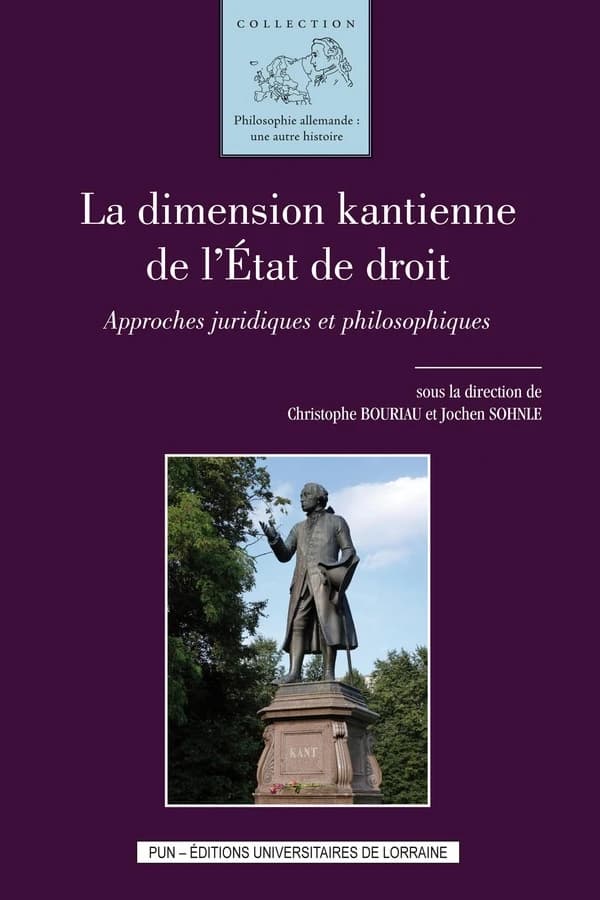 La dimension kantienne de l'État de droit : approches juridiques et philosophiques