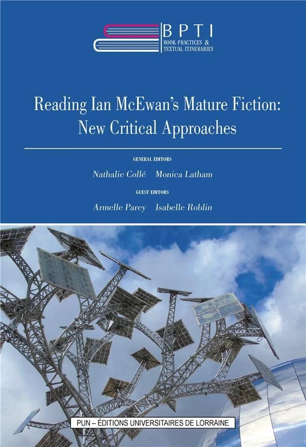 Reading Ian McEwan's mature fiction : new critical approaches