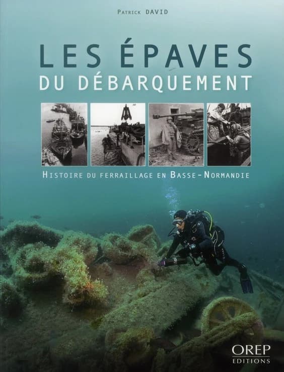 Les épaves du Débarquement : histoire du ferraillage en Basse-Normandie