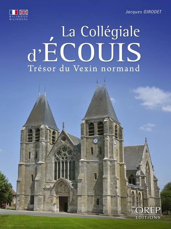 La collégiale d'Écouis, trésor du Vexin normand