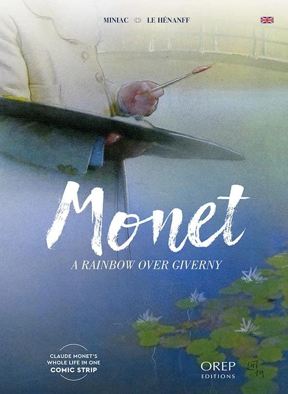 Monet ; un arc-en-ciel sur Giverny