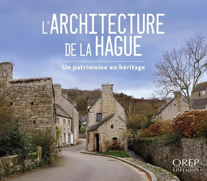 L'architecture de La Hague : un patrimoine en héritage