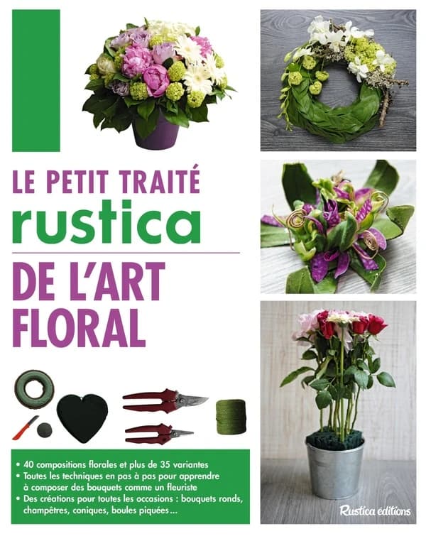 Le petit traité "Rustica" de l'art floral