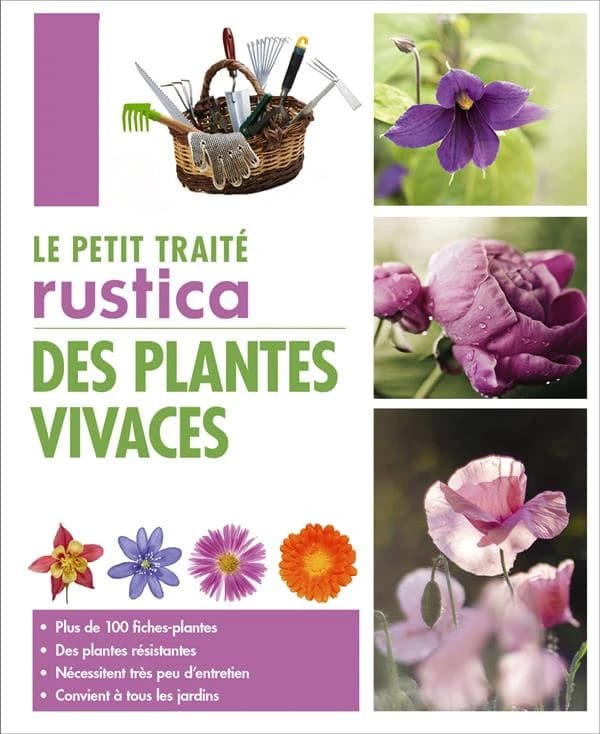 Le petit traité "Rustica" des plantes vivaces