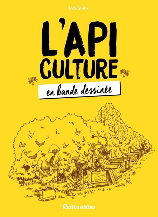 L'apiculture en bande dessinée (2e éd.) Yves Gustin
