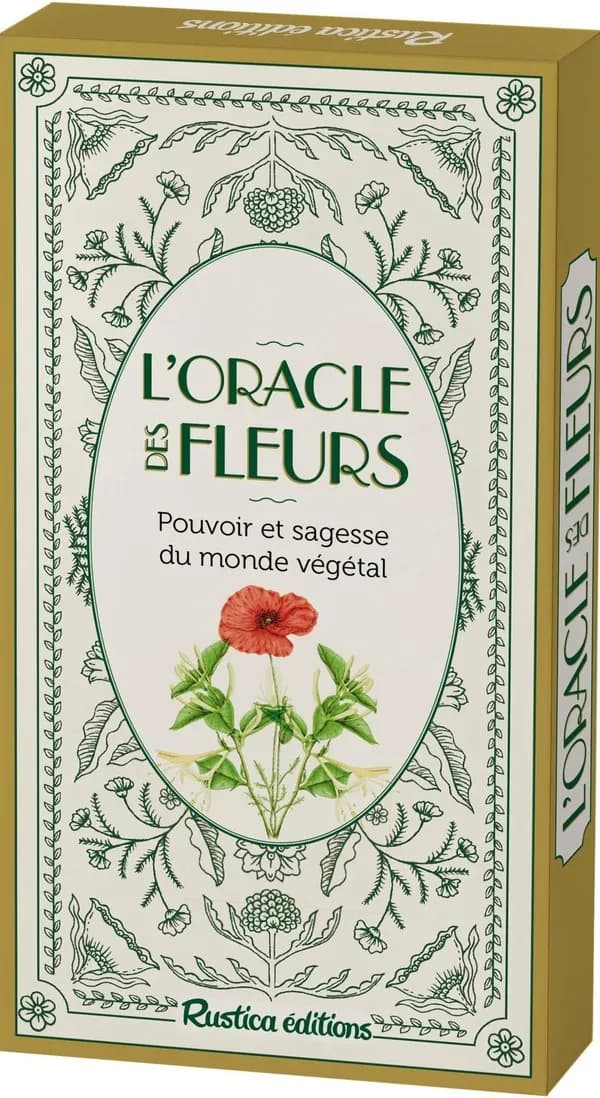 L'oracle des fleurs : pouvoir et sagesse du monde végétal