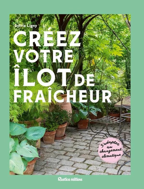 Créez votre îlot de fraîcheur