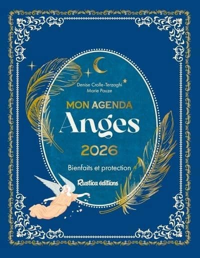 Mon agenda des anges : Bienfaits et protection (édition 2026)