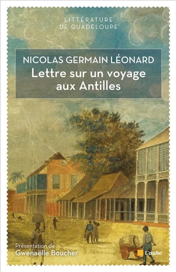 Lettre sur un voyage aux Antilles et autres textes