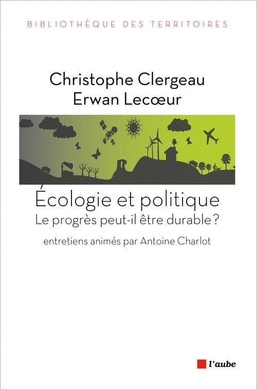 Écologie et politique : le progrès peut-il être durable ?