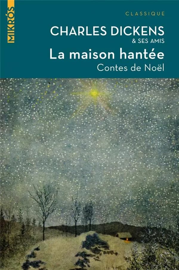 La Maison hantée : contes de Noël