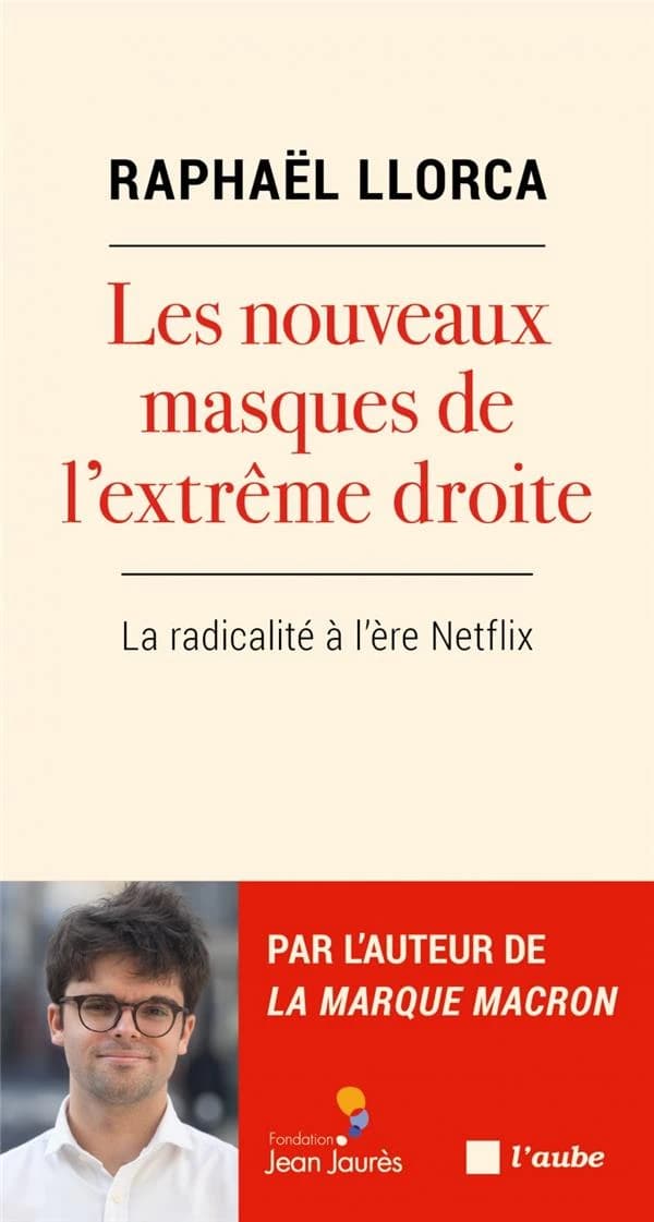 Les nouveaux masques de l'extrême droite : la radicalité à l'ère Netflix