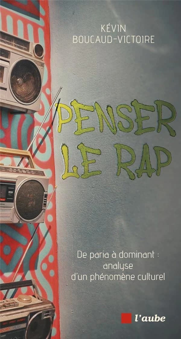 Penser le rap : de paria à dominant, analyse d'un phénomène culturel