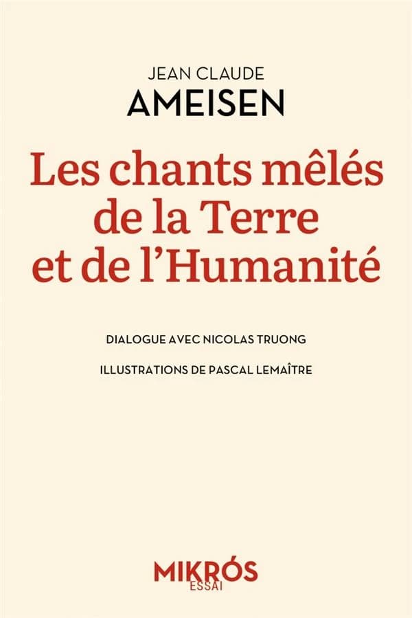 Les chants mêlés de la Terre et de l'humanité