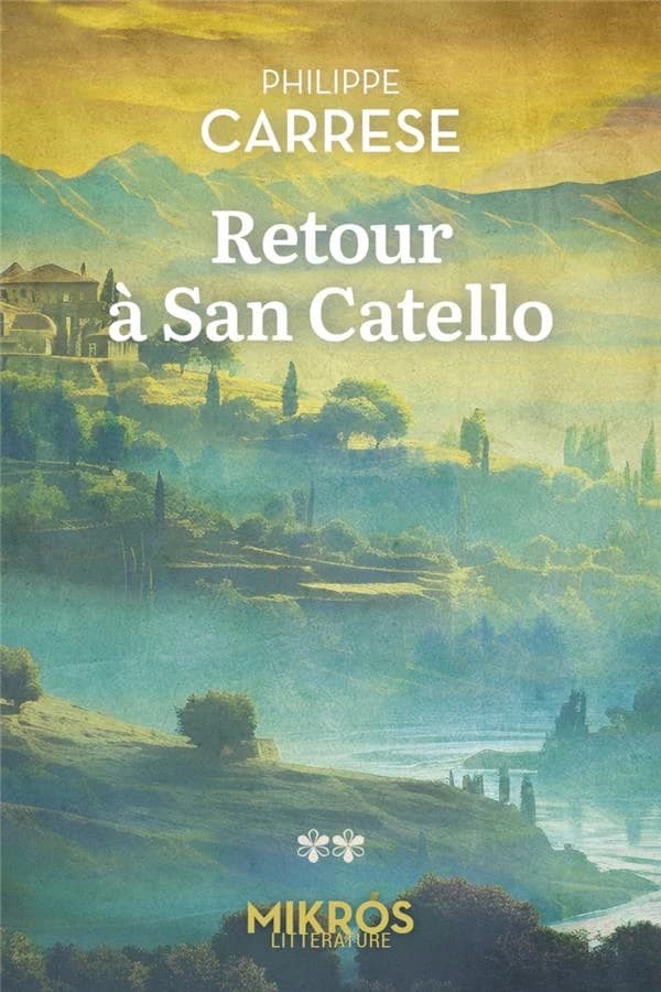 Retour à San Catello : roman