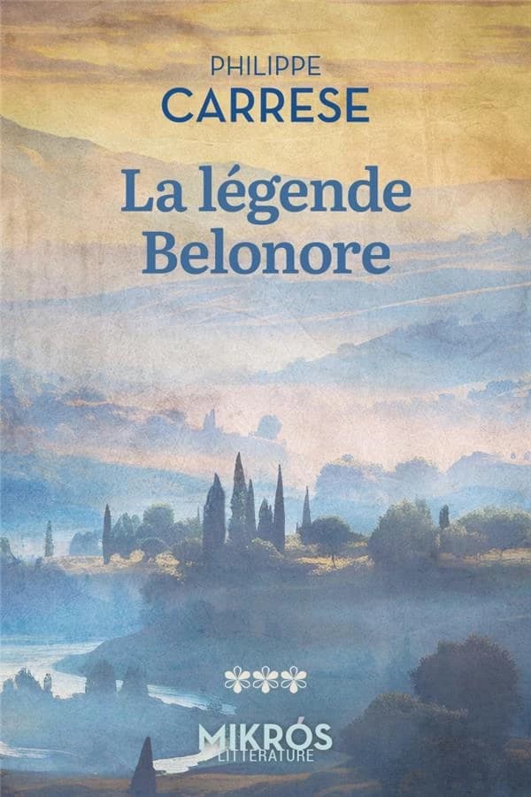 La légende Belonore : roman