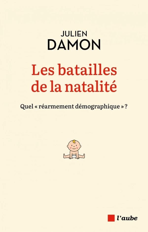 Les batailles de la natalité : quel "réarmement démographique" ?