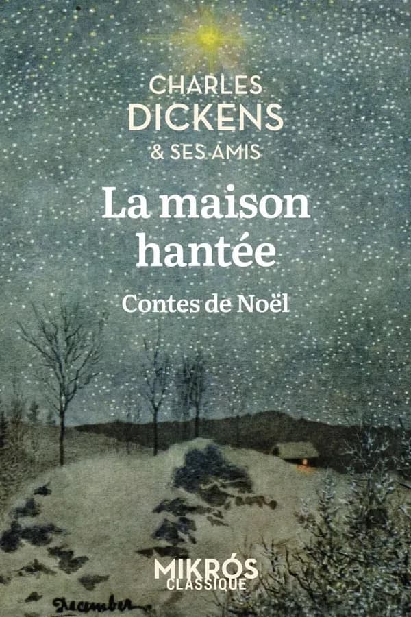 La maison hantée : Contes de Noël