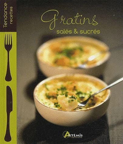 Gratins salés & sucrés