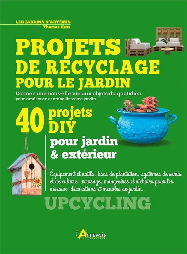 Projets de recyclage pour le jardin : donner une nouvelle vie aux objets du quotidien pour améliorer et embellir votre jardin