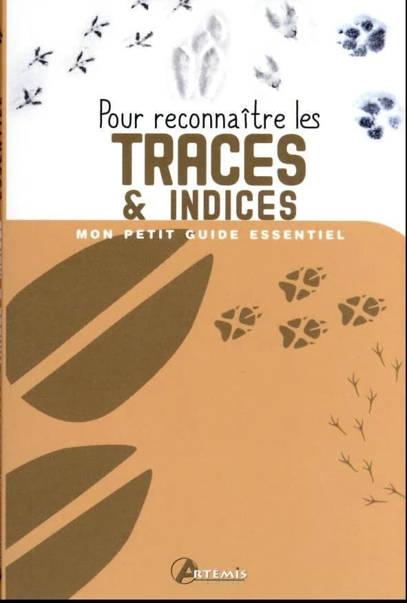 Pour reconnaître les traces & indices