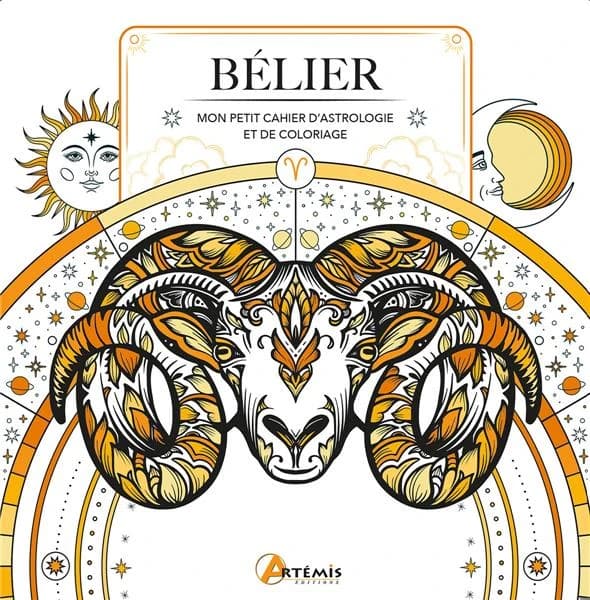 Bélier : mon petit cahier d'astrologie et de coloriage