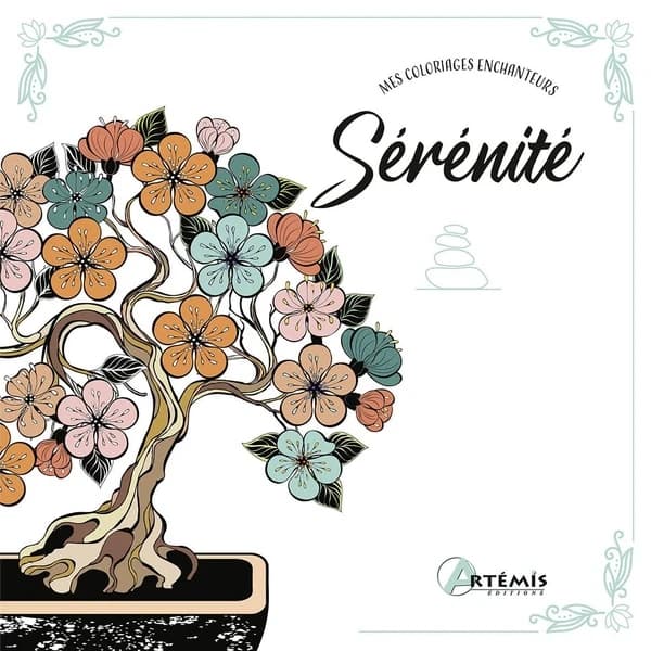 Mes coloriages enchanteurs : Sérénité