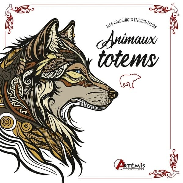 Mes coloriages enchanteurs : Animaux totems